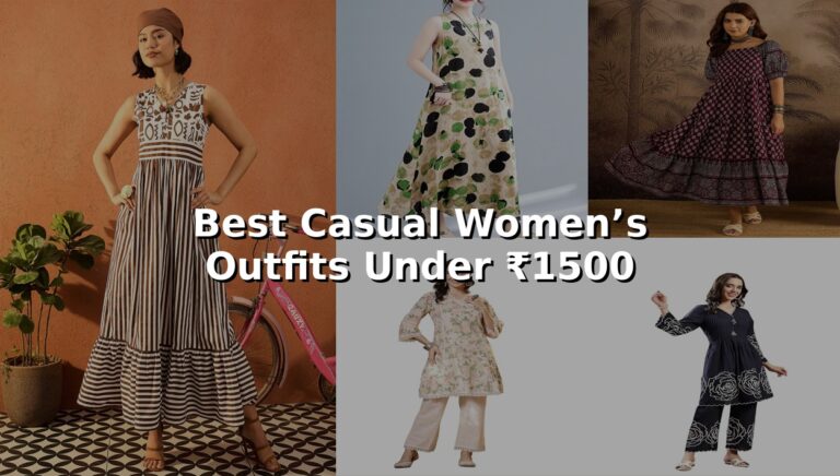Best Casual Women’s Outfits Under ₹1500