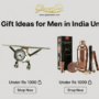 Best Unique Gift Ideas for Men in India Under Rs 1000