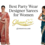 Best Party Wear Designer Sarees for Women: Affordable & Premium Picks
