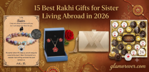 15 Best Rakhi Gifts for Sister Living Abroad in 2026