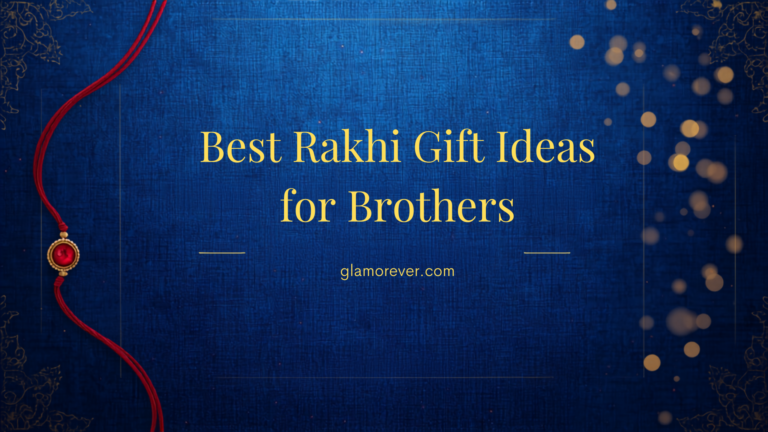Best Rakhi Gift Ideas for Brothers