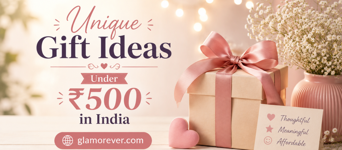 Gift Ideas Under ₹500