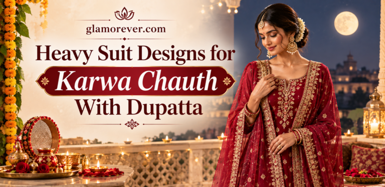 Heavy Suit Designs for Karwa Chauth