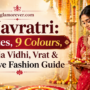 Navratri Puja and Festive Fashion Guide